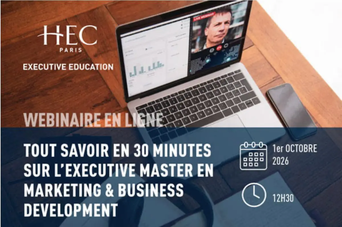 Tout savoir en 30 min sur l'Executive Master en Marketing & Business Development
