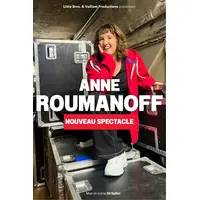 Anne Roumanoff en spectacle © Little Bros. & Vaillant Productions