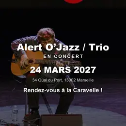 Alert O’Jazz / Trio en concert à La Caravelle