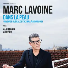 Marc Lavoine Dans la peau - avec Alain Lanty au piano