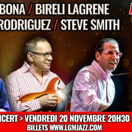 Richard BONA -Biréli LAGRENE - Alfredo RODRIGUEZ - Steve SMITH