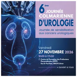6ᵉ Journée Colmarienne d'Urologie des Hôpitaux Civils de Colmar