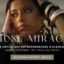 MUSE MIRAGE - Défilé des entrepreneuses d’Alençon