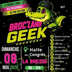 Broc Land Geek la Bresse