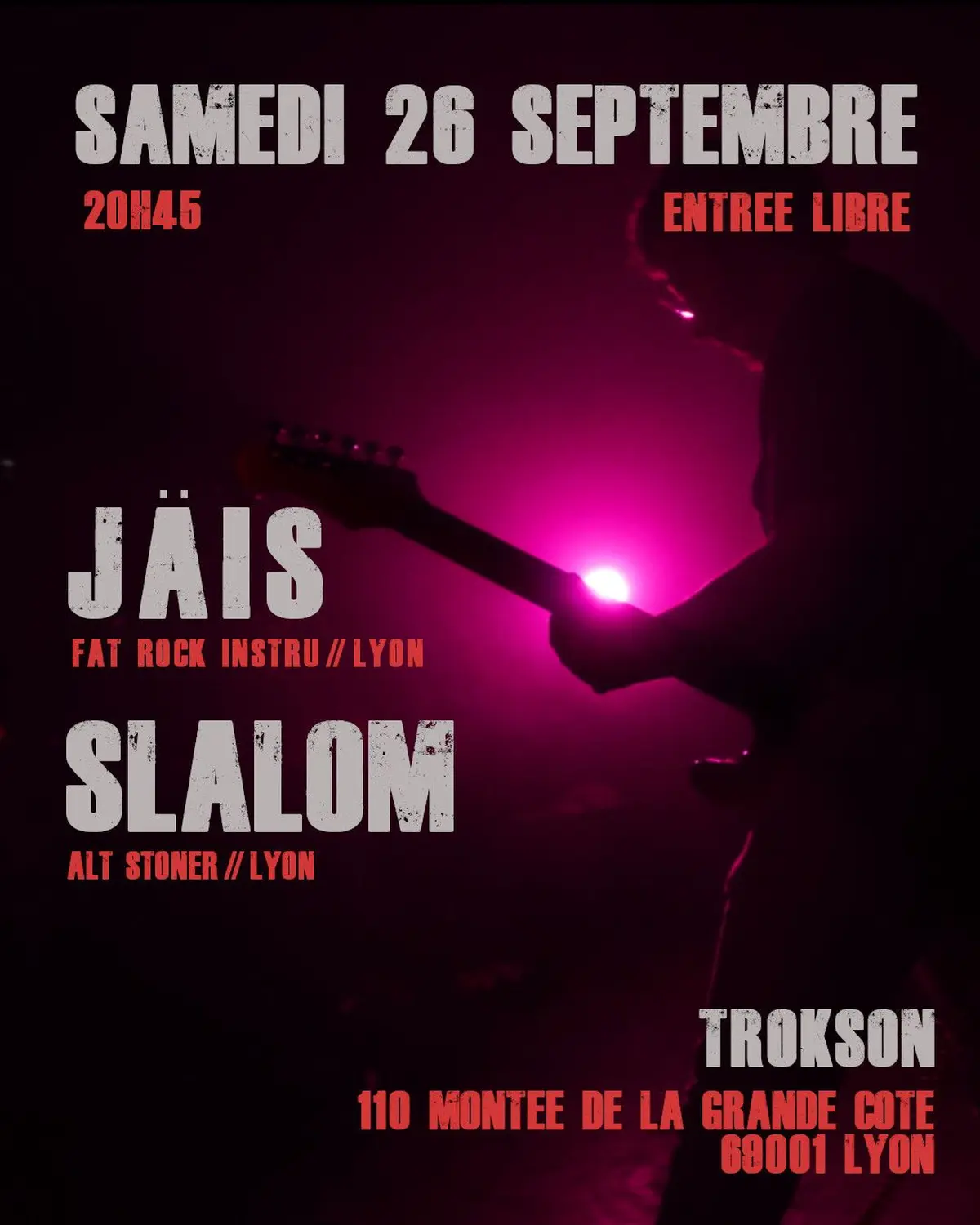 Soirée Fat Rock au Trokson (Concert Gratuit) : JÄiS + SLALOM