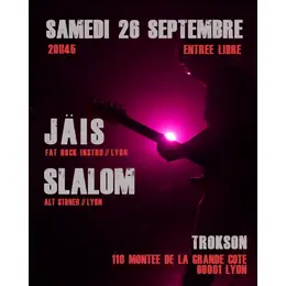Soirée Fat Rock au Trokson (Concert Gratuit) : JÄiS + SLALOM