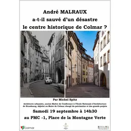 André MALRAUX a-t-il sauvé d’un désastre le centre historique de Colmar ?