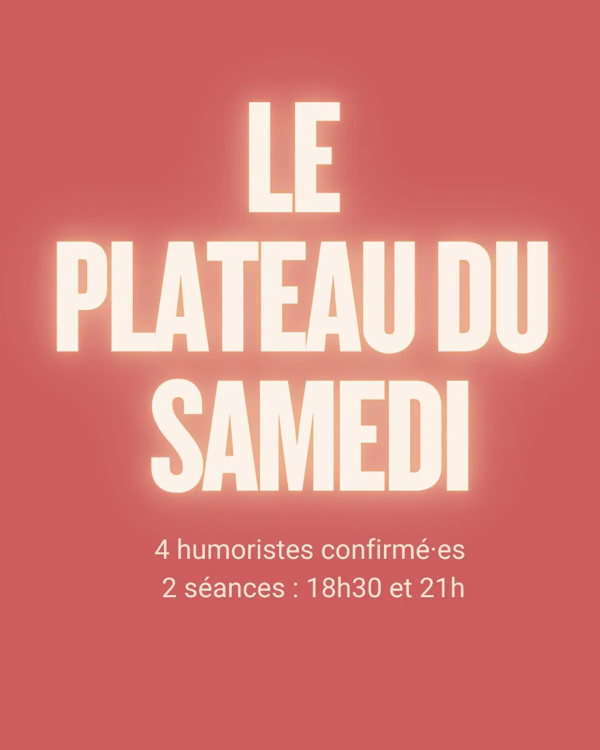 Plateau de Stand Up du samedi