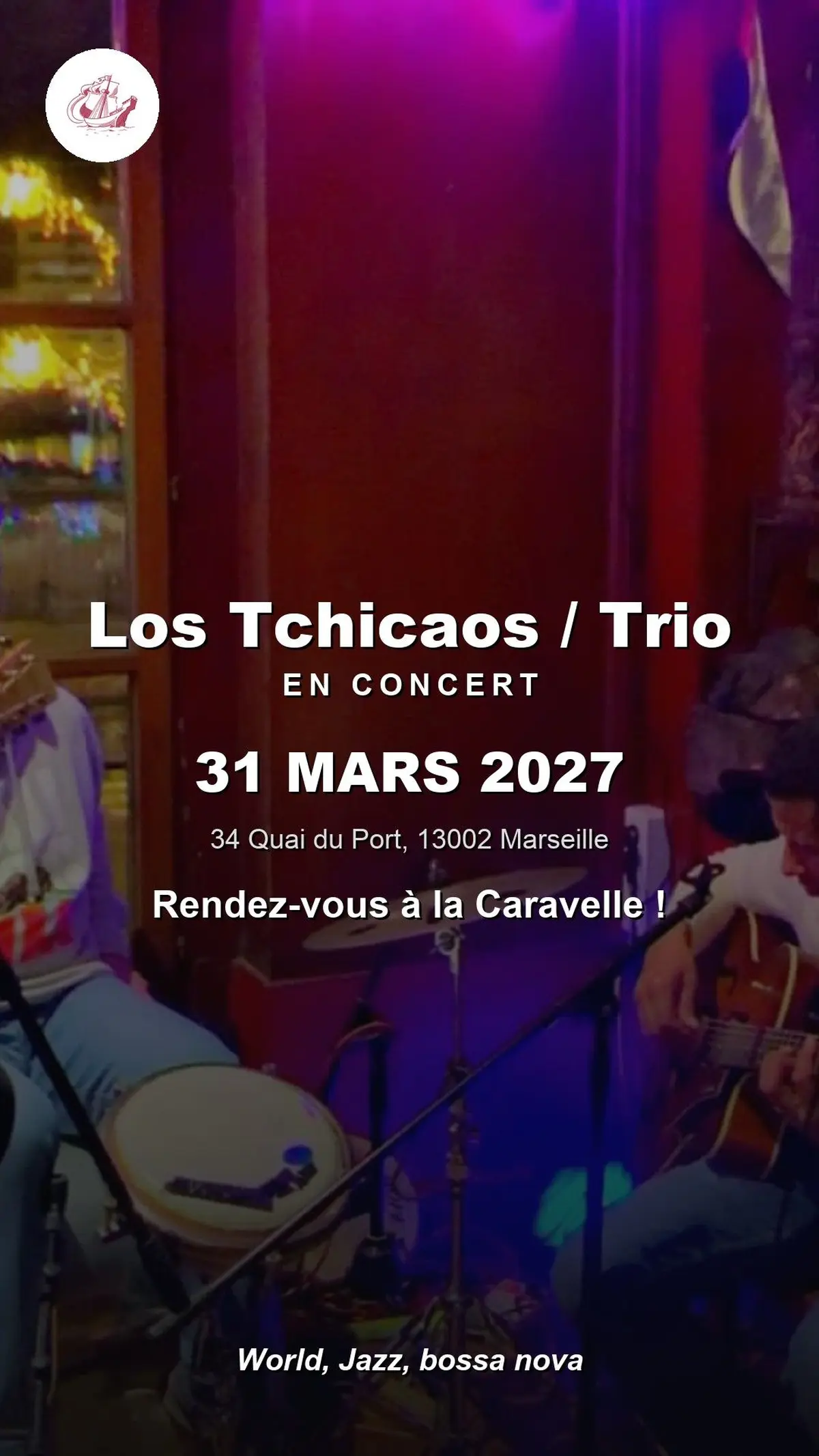Los Tchicaos / Trio en concert à La Caravelle