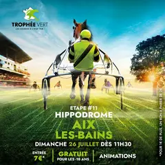 L'hippodrome d'Aix-les-Bains en fête pour le Trophée Vert 