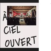 A Ciel Ouvert