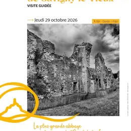 A la découverte de l'Abbaye de Savigny-le-Vieux