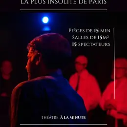À la Minute – L'expérience théâtrale la plus insolite de Paris