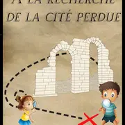 A la recherche de la cité perdue