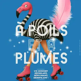 À poils et à plumes
