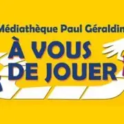 À vous de jouer à la Médiathèque