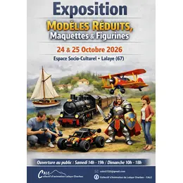 Exposition de modélisme - Maquettes & figurines - 24 & 25 octobre - Lalaye