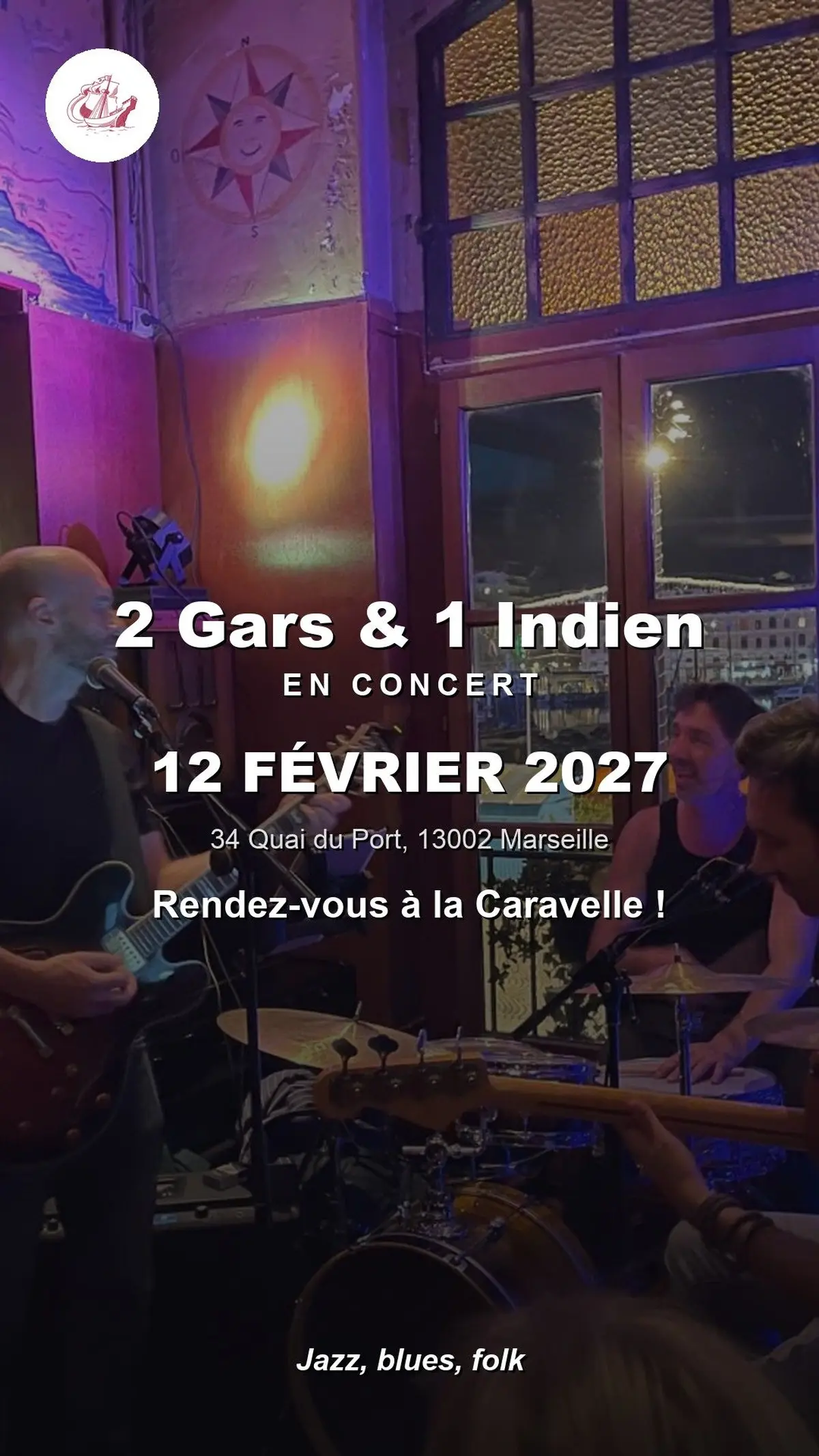 2 Gars & 1 Indien en concert à La Caravelle