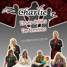Charlie et ses drôles de femmes - Les Têtes à Plapp'