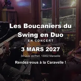 Les Boucaniers du Swing en Duo en concert à La Caravelle