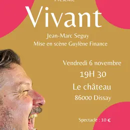 Vivant au Château de Dissay