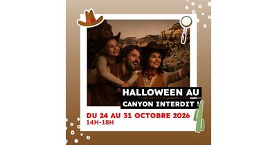 Le canyon interdit  - animation halloween
