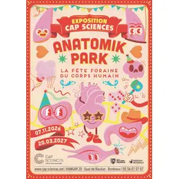 Anatomik Park - À Cap Sciences