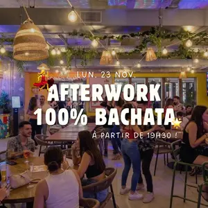 Soirée Afterwork 100% Bachata