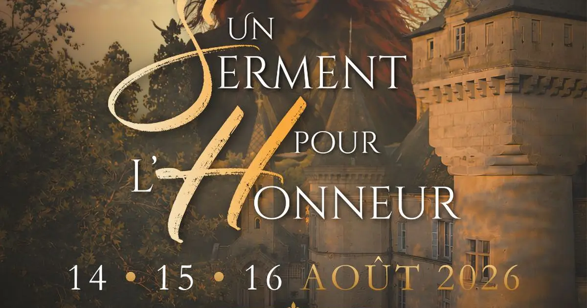 Spectacle du château de Bresse-sur-Grosne : un serment pour l'honneur