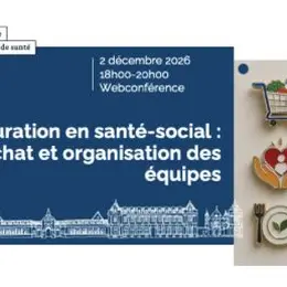 La restauration en santé-social : achat et organisation des équipes