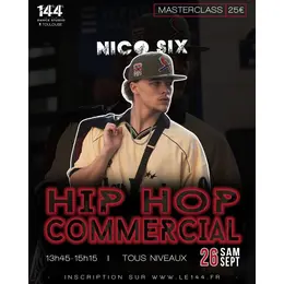 Masterclass Hip Hop Commercial avec Nico Six