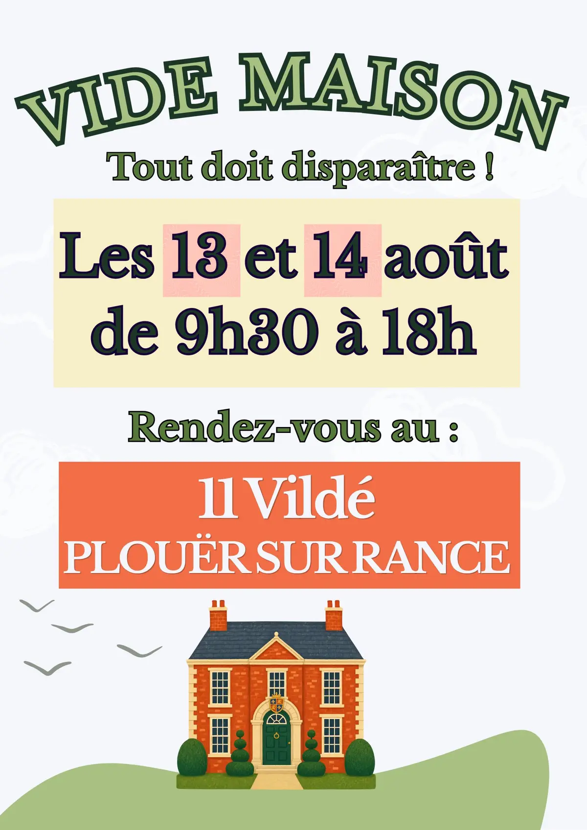 Grand vide maison 13-14 août 