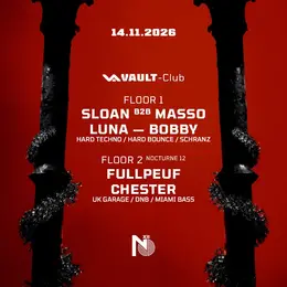 VAULT-Club — Hard techno - hard bounce - schranz / Floor 2 with Nocturne 12