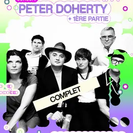COMPLET - Peter Doherty + 1ère partie