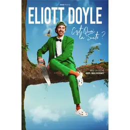 Eliott Doyle – C’est Quoi la Suite ?