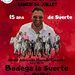 Abrivado et Soirée bodega La Suerte