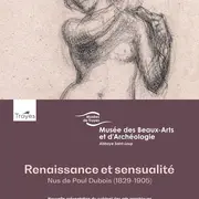 Accrochage temporaire - Renaissance et sensualité, nus de Paul Dubois (1829-1905)