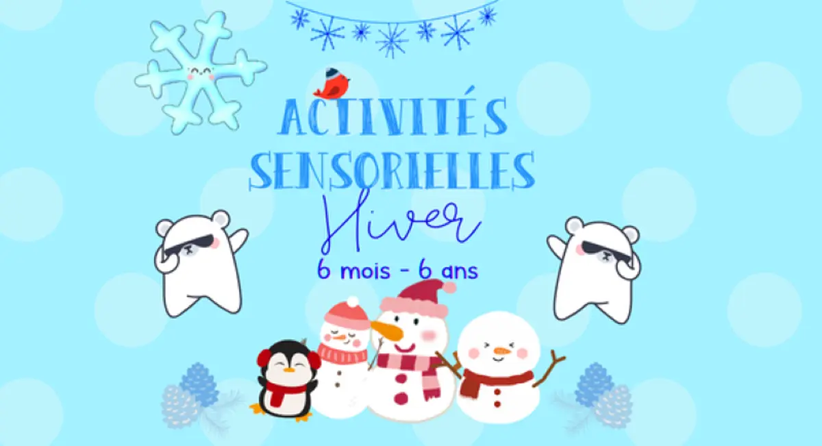 Activités Sensorielles Hiver