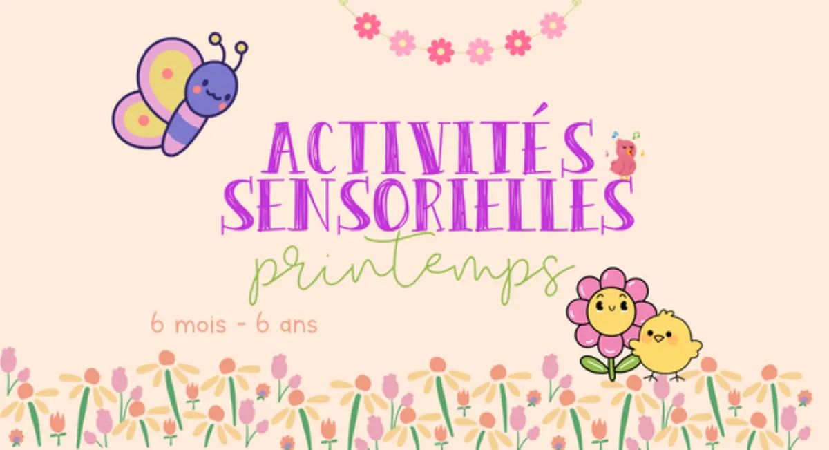 Activités Sensorielles Printemps