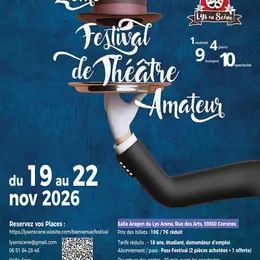 2éme FESTIVAL de Théâtre Amateur de LYS EN SCENE