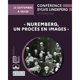 Conférence de Sylvie Lindeperg : « Nuremberg, un procès en images »