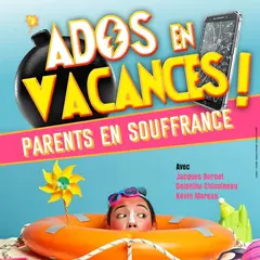 Ados en vacances, parents en souffrance