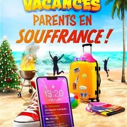 Ados en vacances, parents en souffrance !