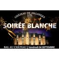 2&egrave;me &eacute;dition anniversaire - 30ᵉ Soir&eacute;e Blanche au Ch&acirc;teau de Jallanges
