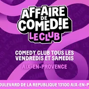 Affaire de Comédie Le Club