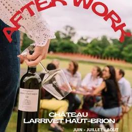 Afterwork au Château Larrivet Haut-Brion