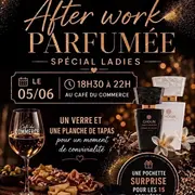 Afterwork parfumé spécial ladies