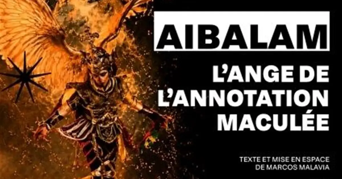 Aibalam, l'ange de l'annotation maculée