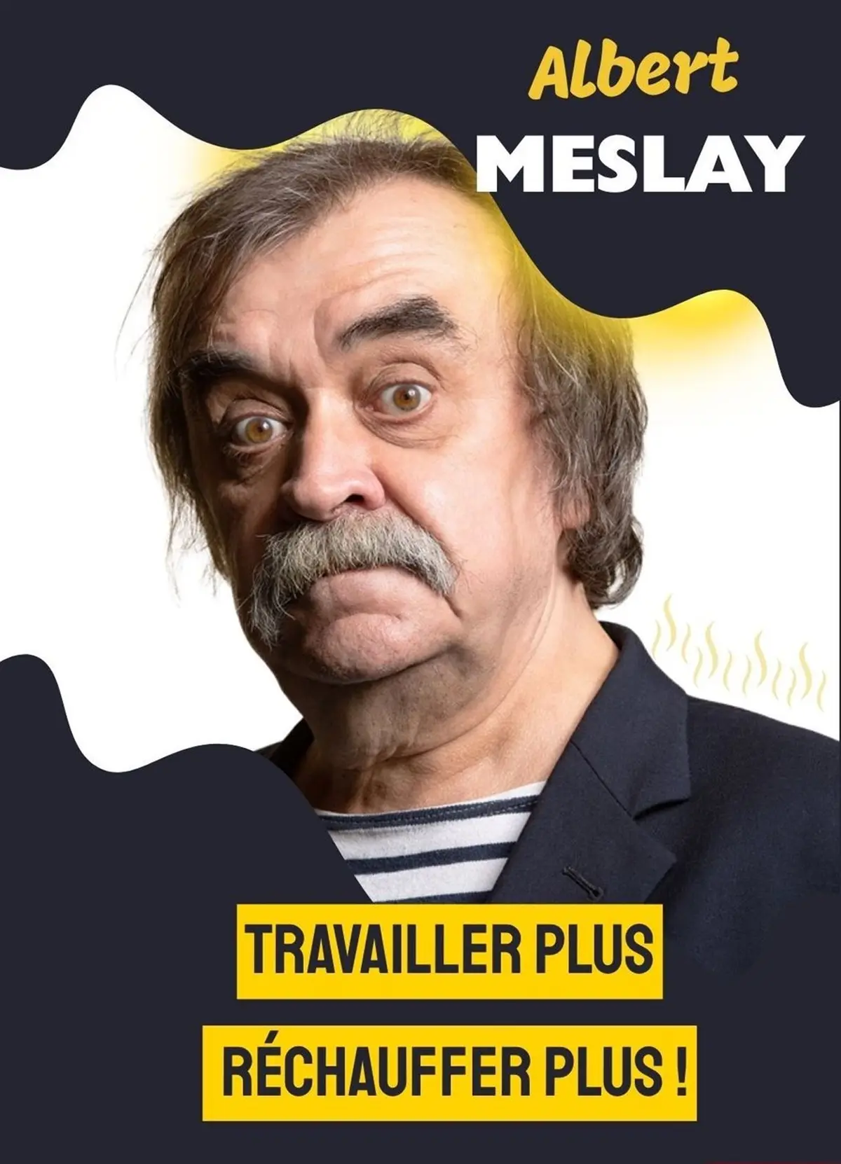 Albert Meslay dans Travailler plus, Réchauffer plus