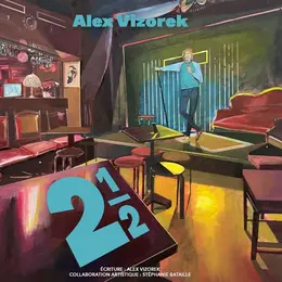 Alex Vizorek dans 2 1/2